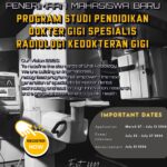Penerimaan Mahasiswa Baru Prodi Dokter Gigi Spesialis Radiologi Kedokteran Gigi